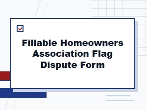 Fillable Homeowners Association Flag Dispute Form Template