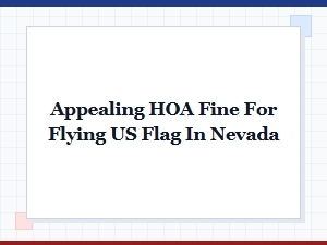 Appealing an Hoa Fine for Flying the Us Flag in Nevada