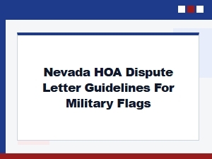 Nevada Hoa Dispute Letter Guidelines for Military Flags