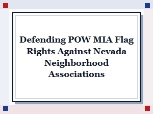Defending Pow/mia Flag Rights Against Nevada Hoas